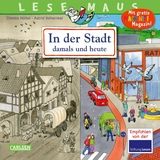 LESEMAUS 150: In der Stadt – damals und heute - Christa Holtei