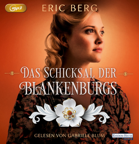 Das Schicksal der Blankenburgs - Eric Berg