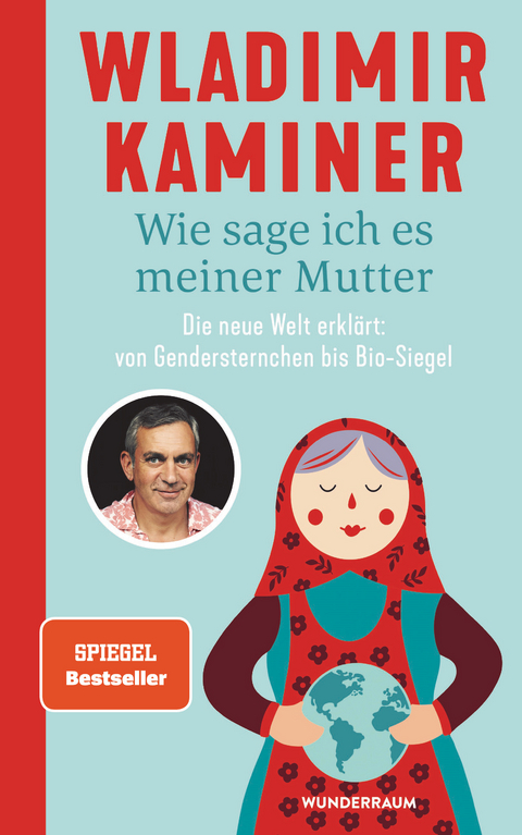 Wie sage ich es meiner Mutter - Wladimir Kaminer