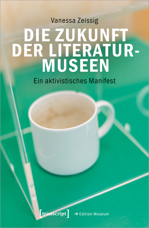 Die Zukunft der Literaturmuseen - Vanessa Zeissig