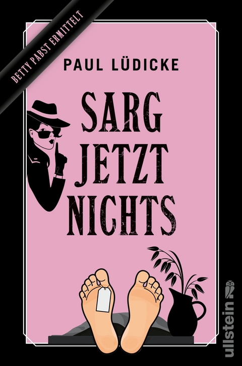 Sarg jetzt nichts (Betty-Pabst-Serie 2) - Paul Lüdicke