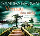 Vertrau ihm nicht - Sandra Brown