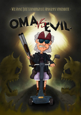 OMA vs EVIL. - Andi Fachtan