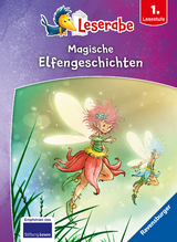 Magische Elfengeschichten - Leserabe ab 1. Klasse - Erstlesebuch für Kinder ab 6 Jahren - Anja Kiel,  Thilo, Iris Tritsch