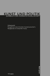 Perspektiven einer kritischen Kunstwissenschaft / Perspectives in Critical Art History - 