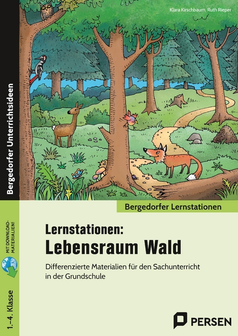 Lernstationen: Lebensraum Wald - Klara Kirschbaum, Ruth Rieper