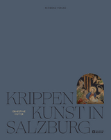 Krippenkunst in Salzburg - Ernestine Hutter