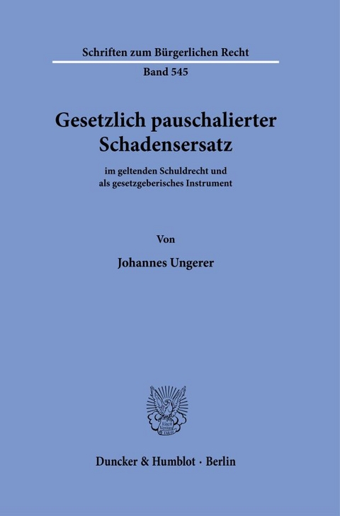 Gesetzlich pauschalierter Schadensersatz. - Johannes Ungerer