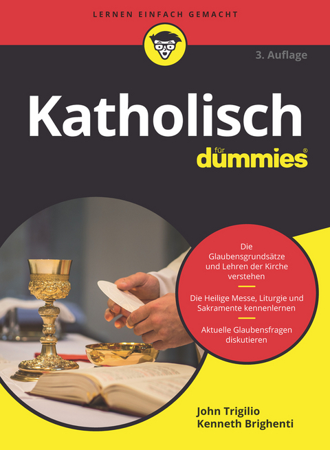 Katholisch für Dummies - John Trigilio, Kenneth Brighenti