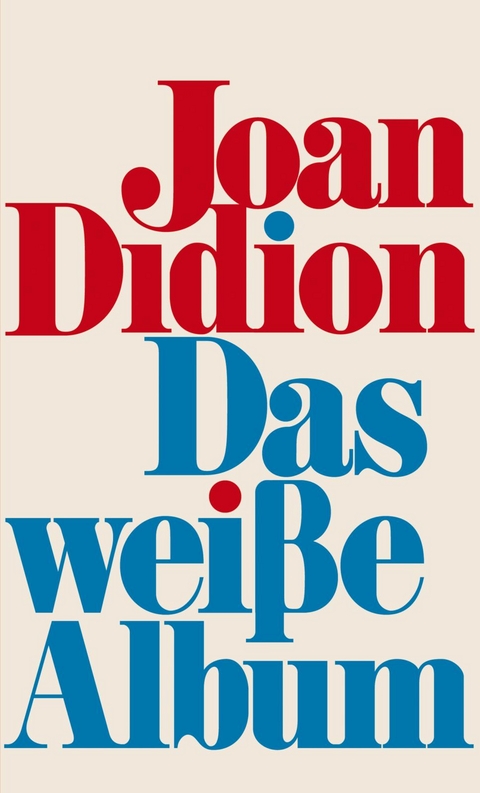 Das weiße Album - Joan Didion