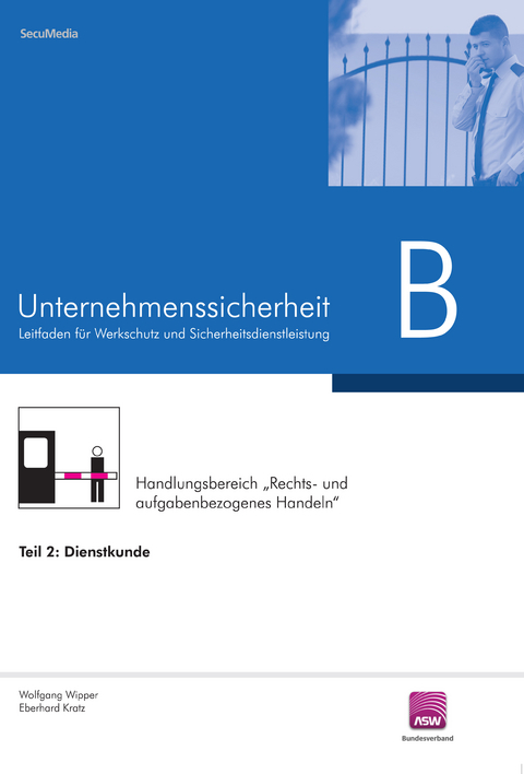 Leitfaden Unternehmenssicherheit - Wolfgang Wipper, Eberhard Kratz