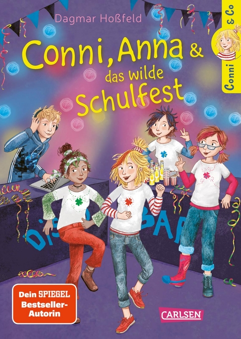 Conni & Co 4: Conni, Anna und das wilde Schulfest - Dagmar Hoßfeld