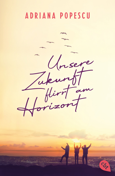 Unsere Zukunft flirrt am Horizont - Adriana Popescu