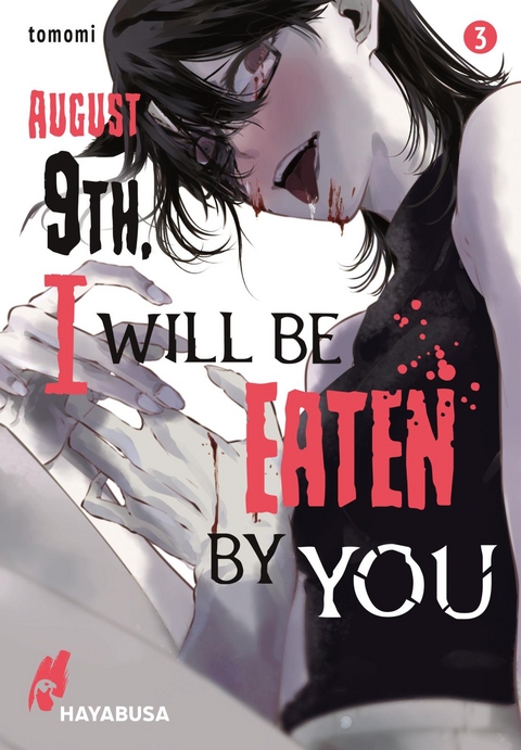 August 9th, I will be eaten by you 3 -  Tomomi