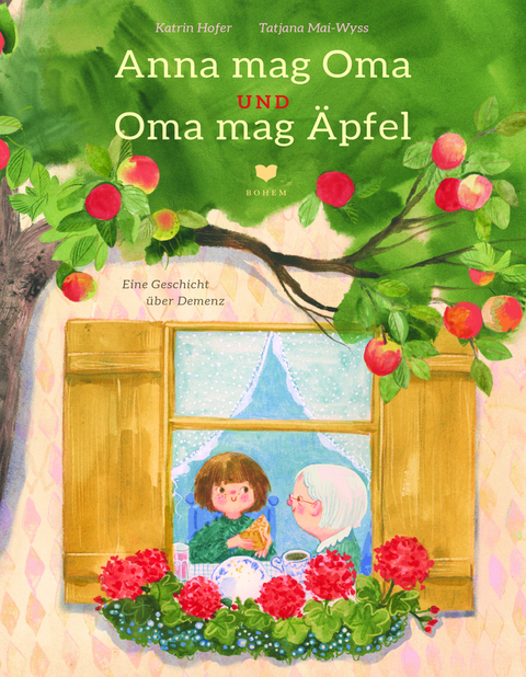 Anna mag Oma und Oma mag Äpfel - Katrin Hofer-Weber