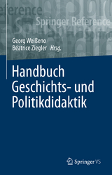 Handbuch Geschichts- und Politikdidaktik - 