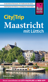 Reise Know-How CityTrip Maastricht mit Lüttich - Ulrike Grafberger