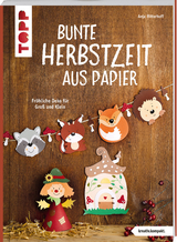 Bunte Herbstzeit aus Papier (kreativ.kompakt) - Anja Ritterhoff