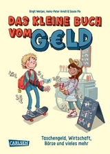 Das kleine Buch vom Geld - Birgit Wetjen, Heinz-Peter Arndt