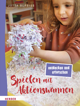 Spielen mit Aktionswannen - Jutta Bläsius