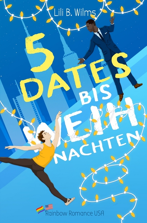 5 Dates bis Weihnachten - Lili B. Wilms