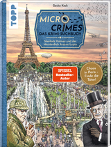 Micro Crimes. Das Krimi-Suchbuch. Sherlock Holmes und der Meisterdieb Arsène Lupin. Finde die Verbrecher im Chaos von Paris 1920 - Gecko Keck, Christian Weis