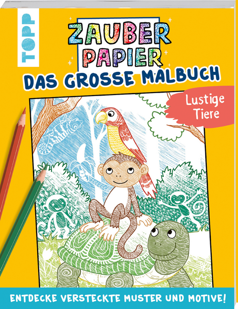 Zauberpapier - Das große Malbuch - Lustige Tiere - Mimi Hecher