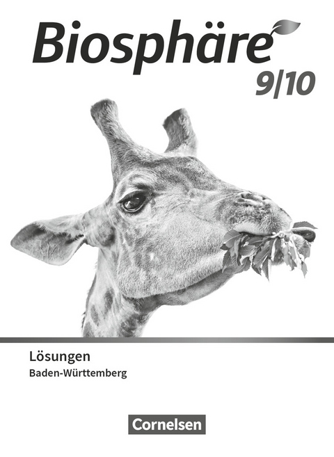 Biosphäre Sekundarstufe I - Gymnasium Baden-Württemberg 2022 - 9./10. Schuljahr