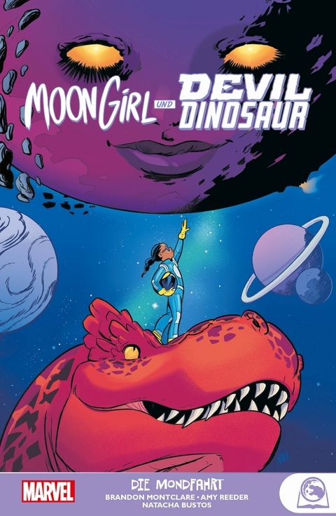 Moon Girl und Devil Dinosaur - Brandon Montclare, Natacha Bustos, Amy Reeder, Ray-Anthony Height, Leonard Kirk, Michael Shelfer, Dominike Staton