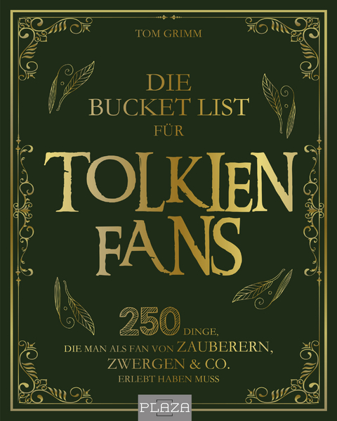 Die Bucket List für Tolkien Fans - Tom Grimm