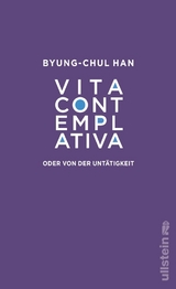 Vita contemplativa - Byung-Chul Han