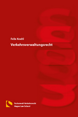 Verkehrsverwaltungsrecht - Felix Koehl