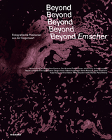 Beyond Emscher. Fotografische Positionen aus der Gegenwart - 