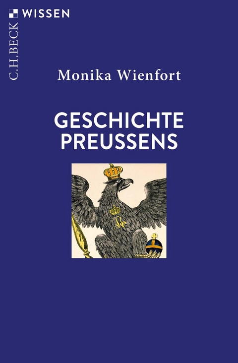 Geschichte Preußens - Monika Wienfort