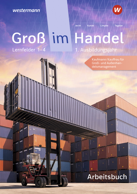 Groß im Handel - KMK-Ausgabe - Marcel Kunze, Rainer Tegeler, Peter Limpke, Hans Jecht