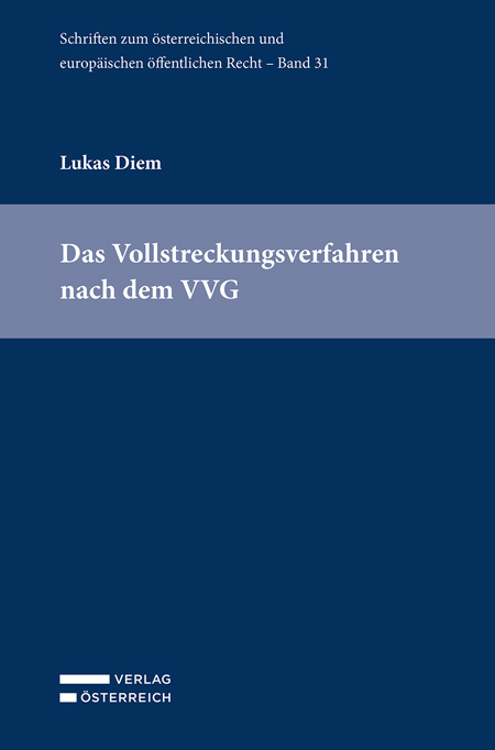 Das Vollstreckungsverfahren nach dem VVG - Lukas Diem