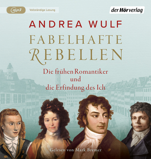 Fabelhafte Rebellen - Andrea Wulf