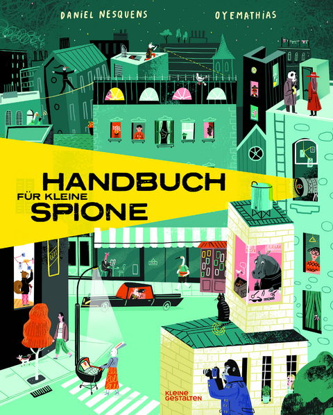 Handbuch für junge Spione - Daniel Nesquens