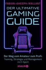 Der ultimative Gaming-Guide - Fabian »Sheepy« Mallant