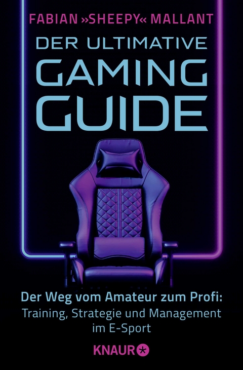 Der ultimative Gaming-Guide - Fabian »Sheepy« Mallant