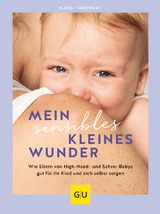 Mein sensibles kleines Wunder - Marei Theunert