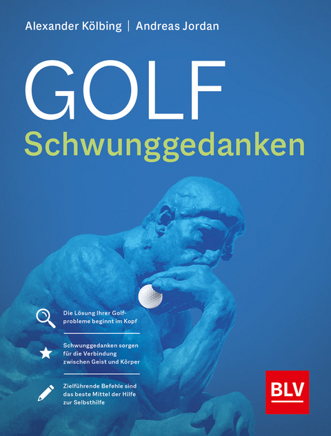 Golf Schwunggedanken - Alexander Kölbing, Andreas Jordan