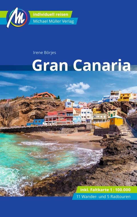 Gran Canaria Reiseführer Michael Müller Verlag - Irene Börjes