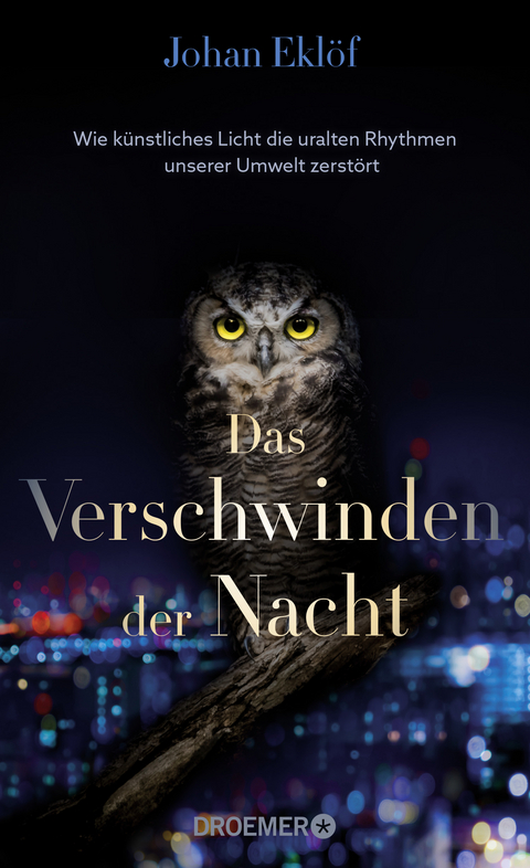 Das Verschwinden der Nacht - Johan Eklöf