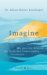 Imagine - Klaus-Dieter Kieslinger