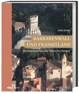 Barbarenwall und Transitland - Jutta Zerres