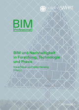 BIM und Nachhaltigkeit in Forschung, Technologie und Praxis - 