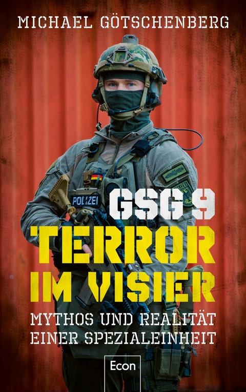 GSG 9 – Terror im Visier - Michael Götschenberg