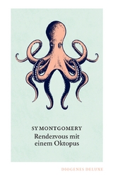 Rendezvous mit einem Oktopus - Sy Montgomery