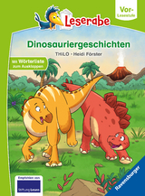 Dinosauriergeschichten - Leserabe ab Vorschule - Erstlesebuch für Kinder ab 5 Jahren -  Thilo